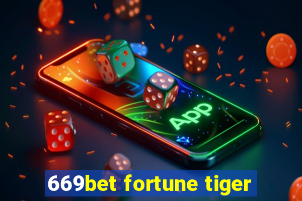 669bet fortune tiger